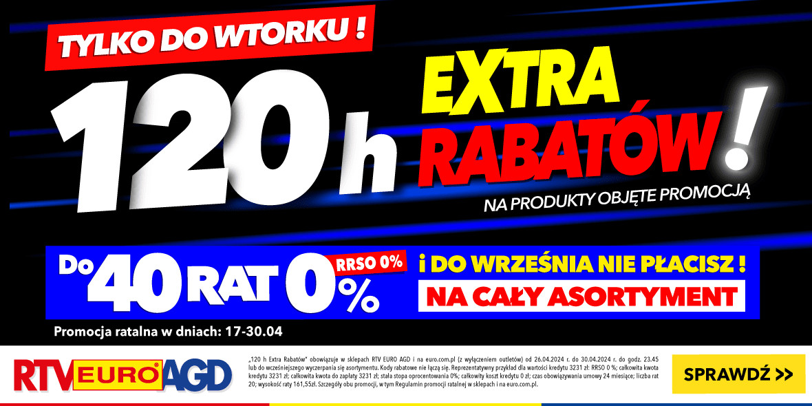 RTV EURO AGD: 120h extra rabatów 26.04.2024