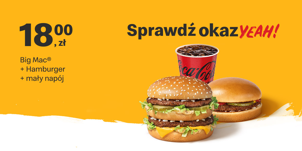 McDonald's: 18 zł Big Mac®  + Hamburger + mały napój 17.01.2022