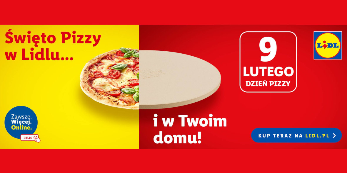 Lidl:  Święto pizzy w Lidlu! 09.02.2023