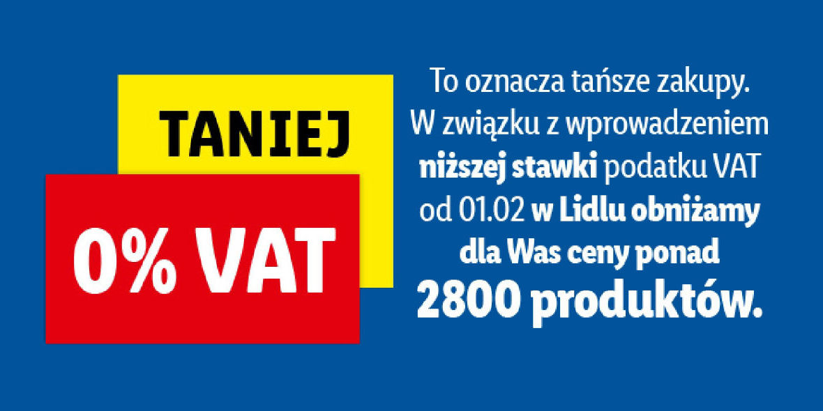 Lidl:  Taniej o VAT! 01.02.2022