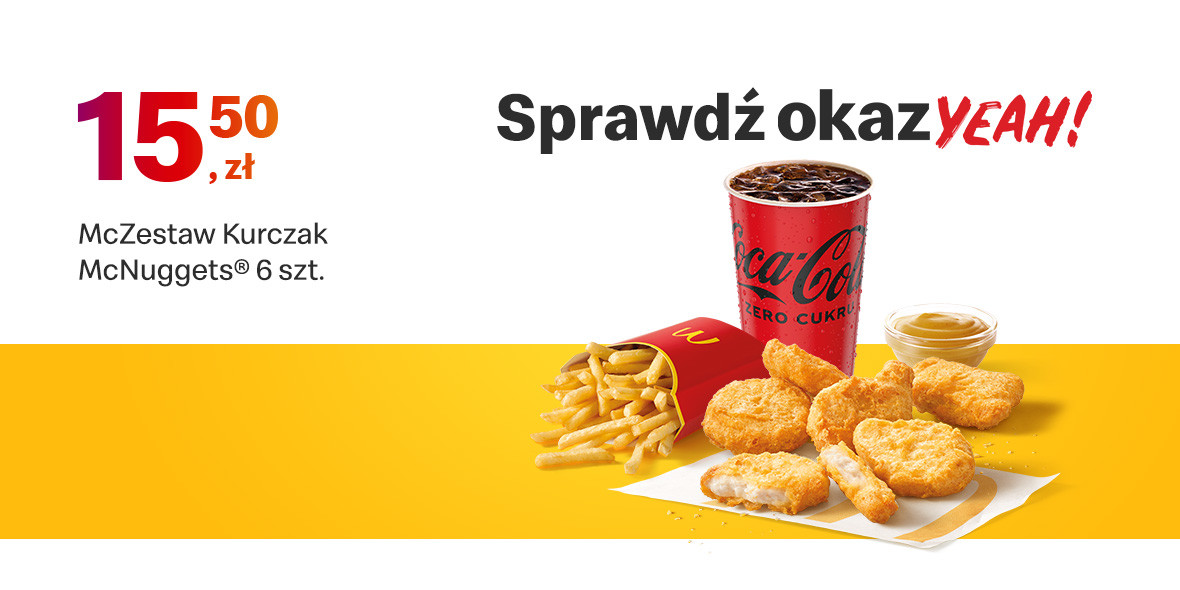 McDonald's: 15,50 zł McZestaw Kurczak McNuggets® 6 szt. 20.06.2022