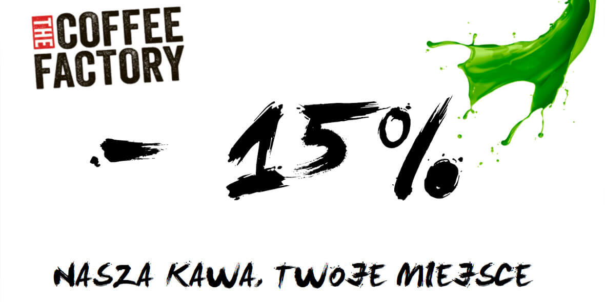 The coffee factory: -15% na kawy, ciastka i soki 16.10.2018