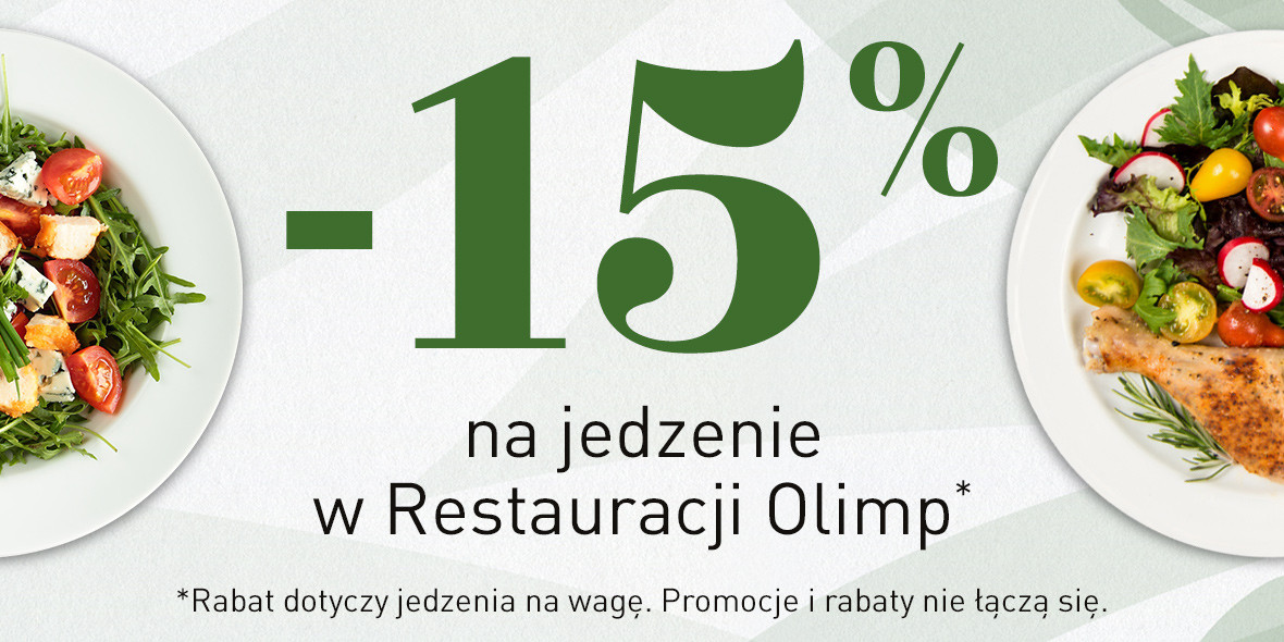Olimp: -15% na jedzenie na wagę w  Restauracji Olimp