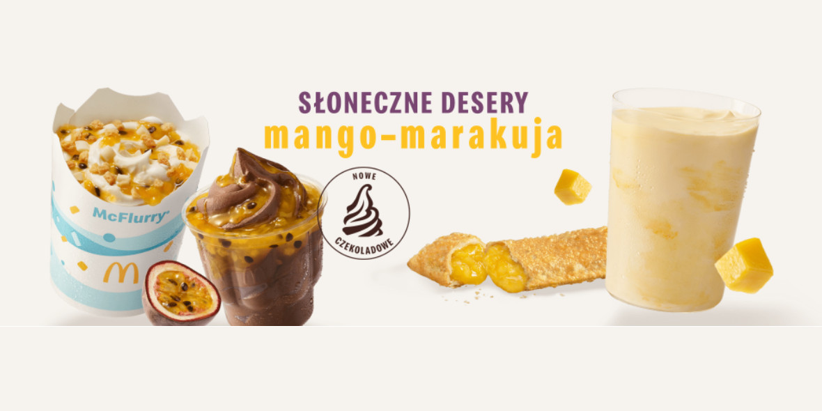 McDonald's:  Słoneczne desery mango-marakuja 28.04.2022