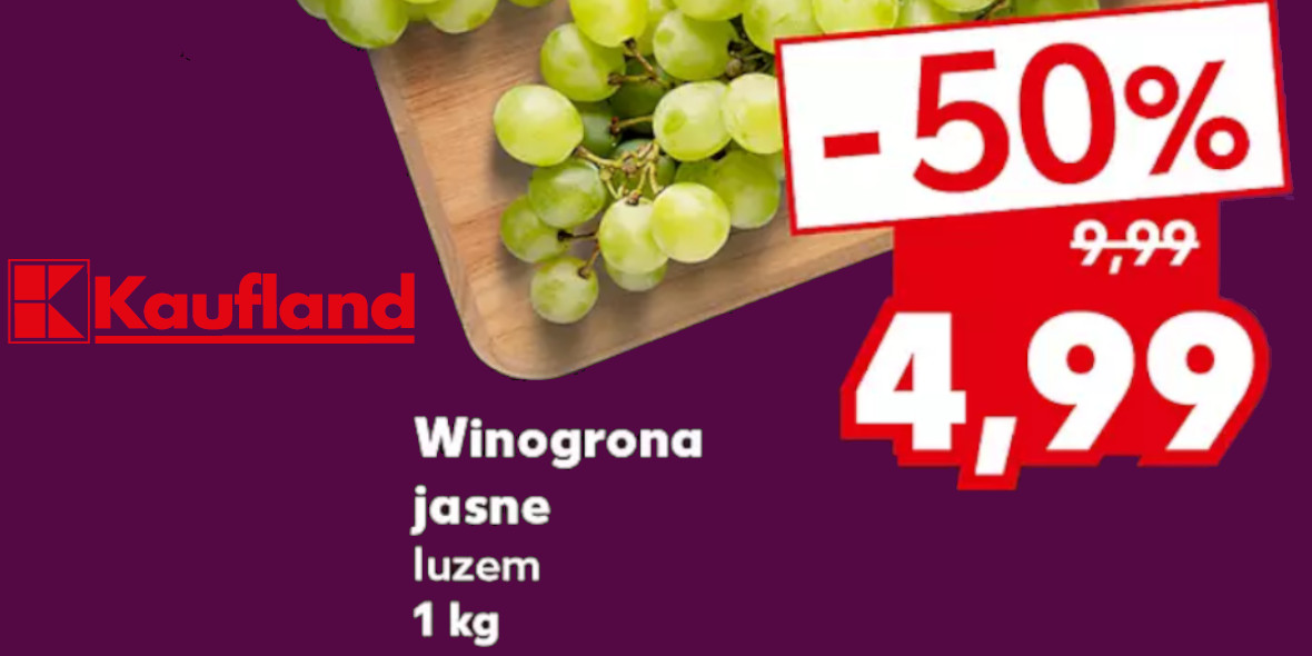 Kaufland: -50% na winogrono jasne 22.09.2022