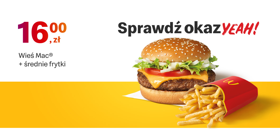 McDonald's: 16 zł WieśMac® + Średnie frytki 04.07.2022
