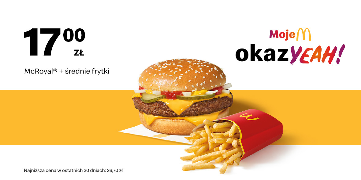 McDonald's: 17 zł McRoyal® + Średnie frytki 20.03.2023
