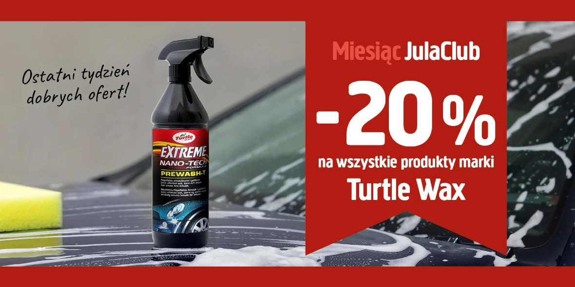Jula: -20% na produkty Turtle Wax 28.09.2023