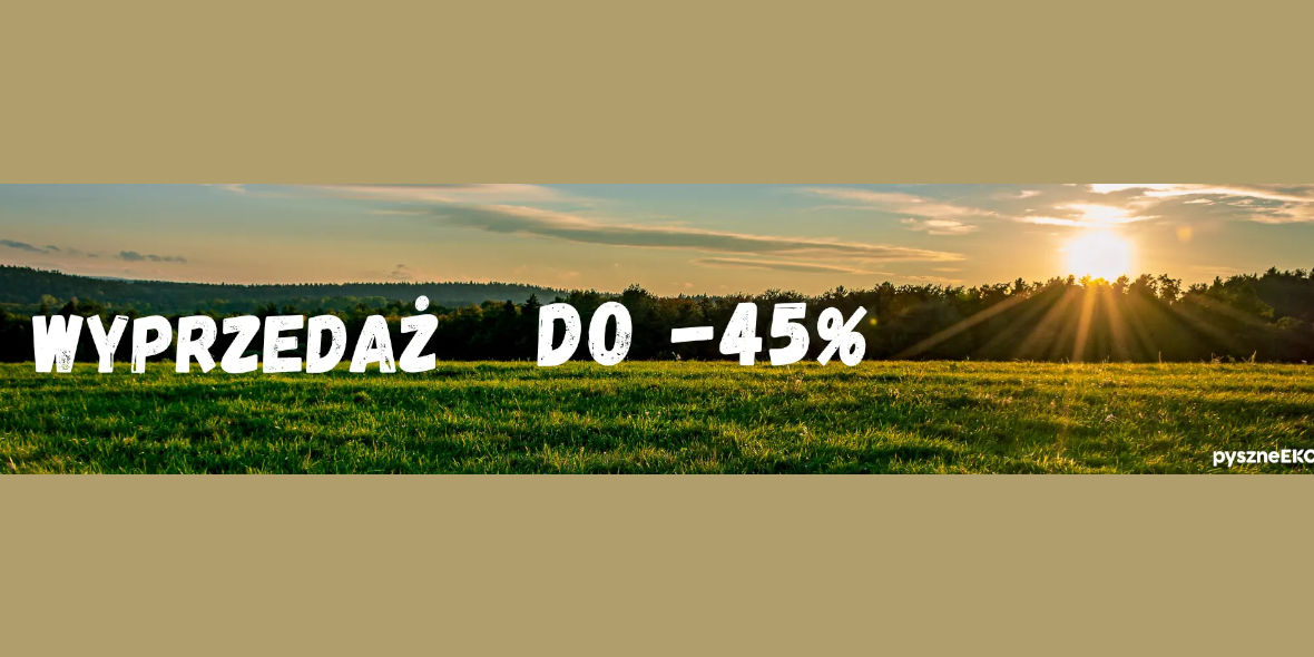 pyszneeko.pl: Do -45% na wyprzedaży i dodatkowe -5% z KODEM