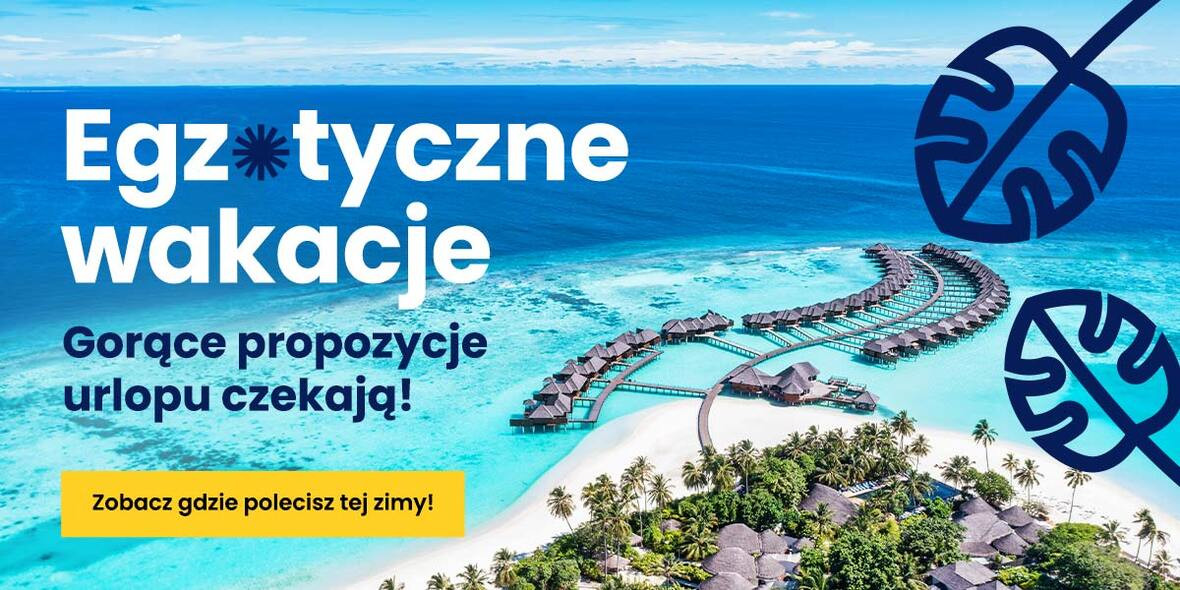 Wakacje.pl: Do -41% na egzotyczne wakacje