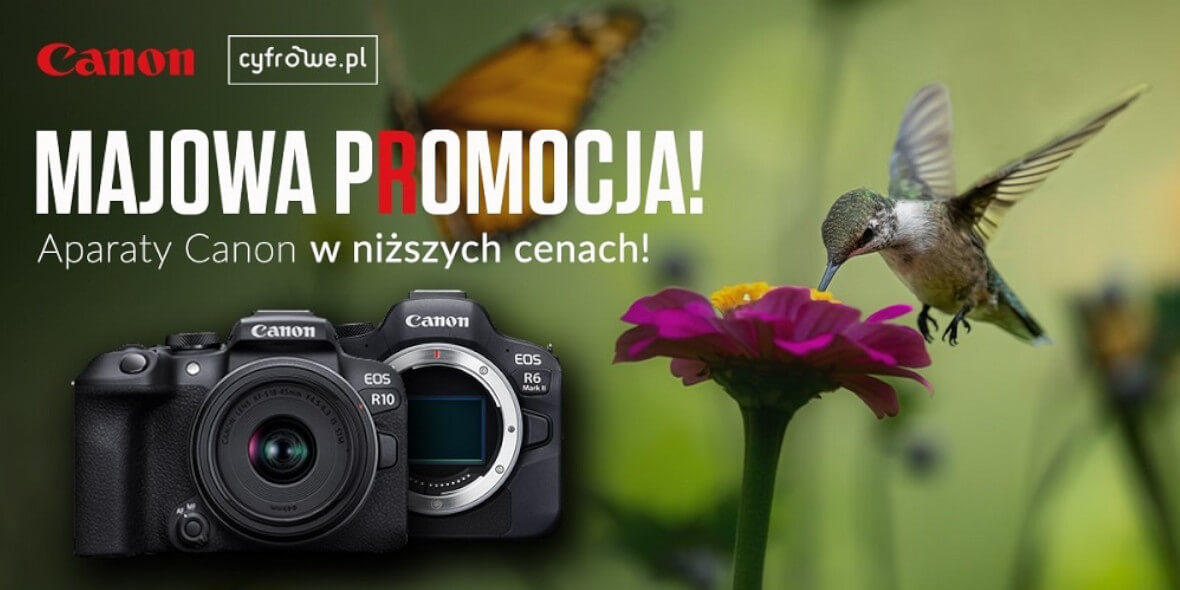 Cyfrowe.pl:  Majowa obniżka cen aparatów Canon! 03.05.2023