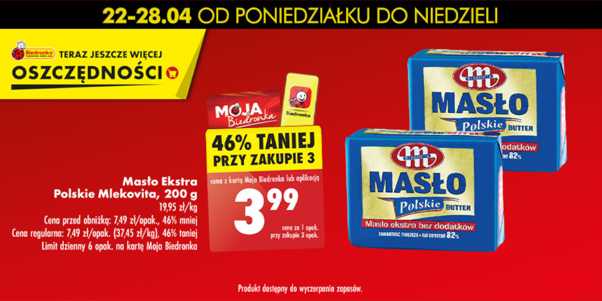 Biedronka: -46% na masło Ekstra Polskie Mlekovita 22.04.2024
