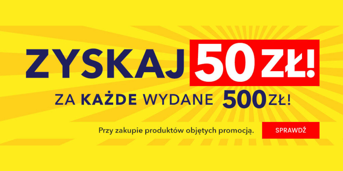 Media Expert: KOD: -50 zł za każde wydane 500 zł 24.05.2022