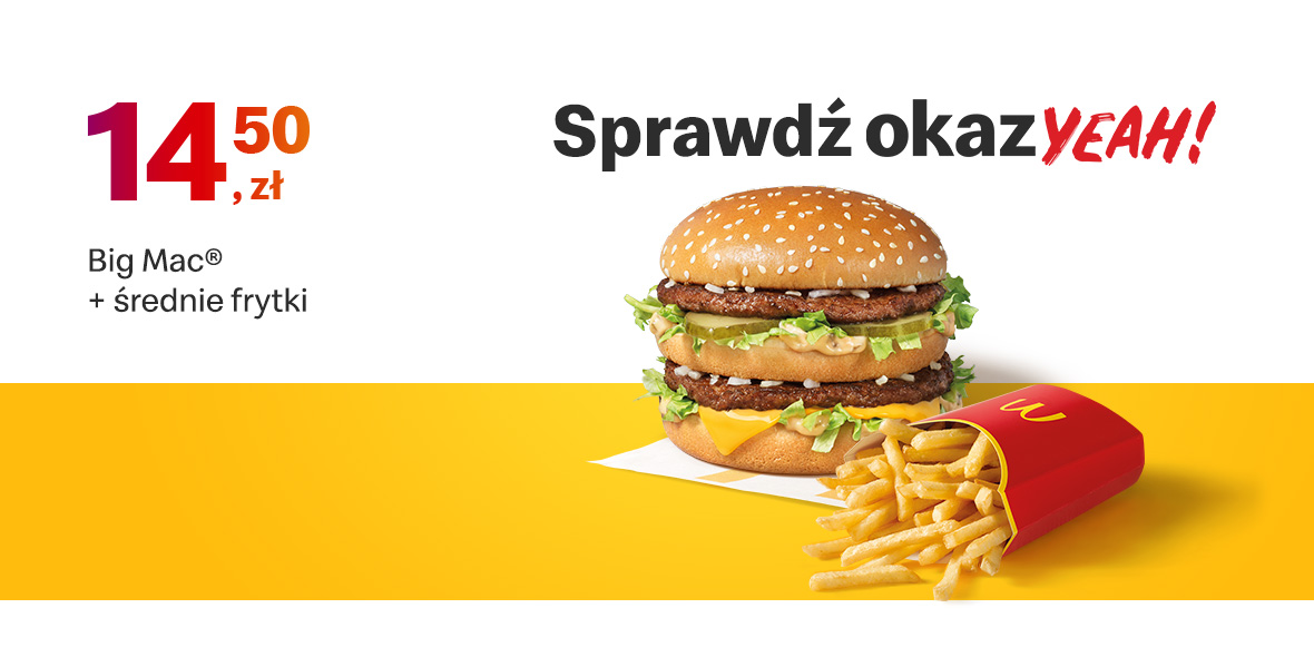 McDonald's: 14,50 zł za Big Mac® + średnie frytki 22.05.2022