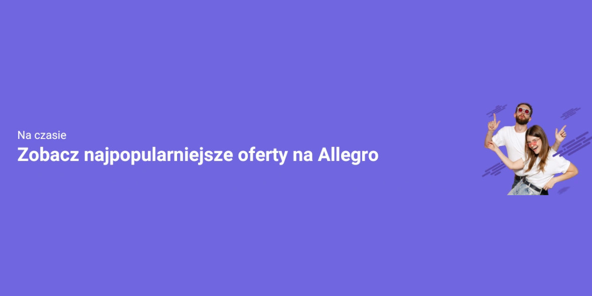Allegro: Oferty na czasie!