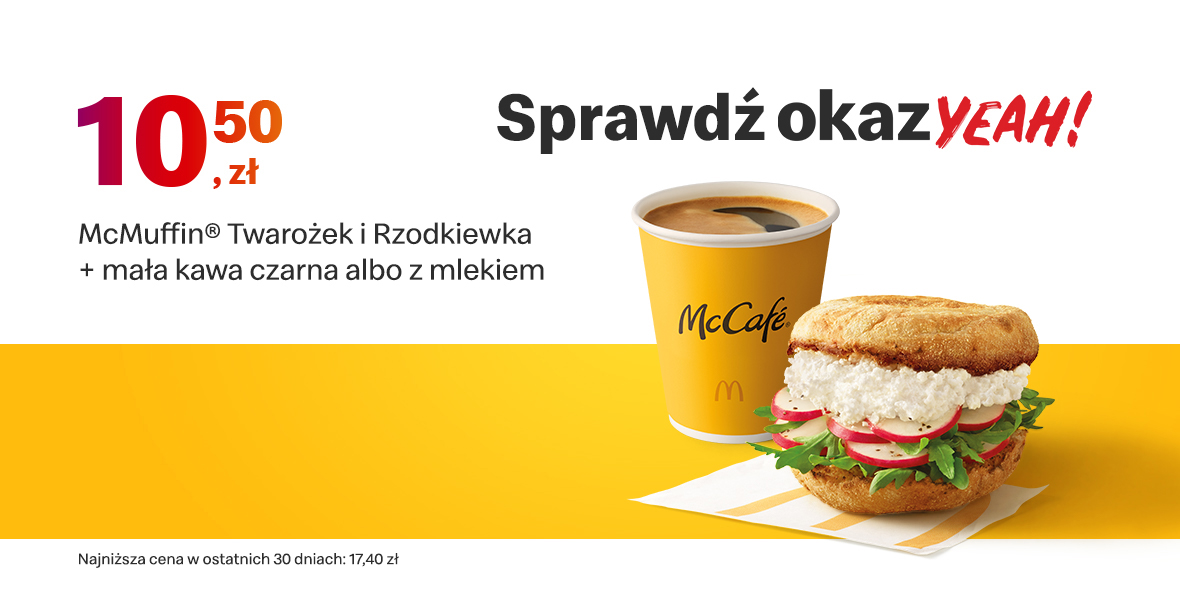 McDonald's: 10,50 zł McMuffin® Twarożek i Rzodkiewka + mała kawa 23.01.2023