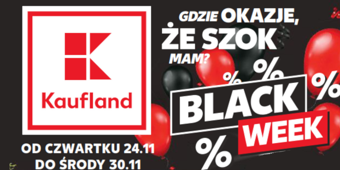 Kaufland:  Super okazje na Black Week 24.11.2022