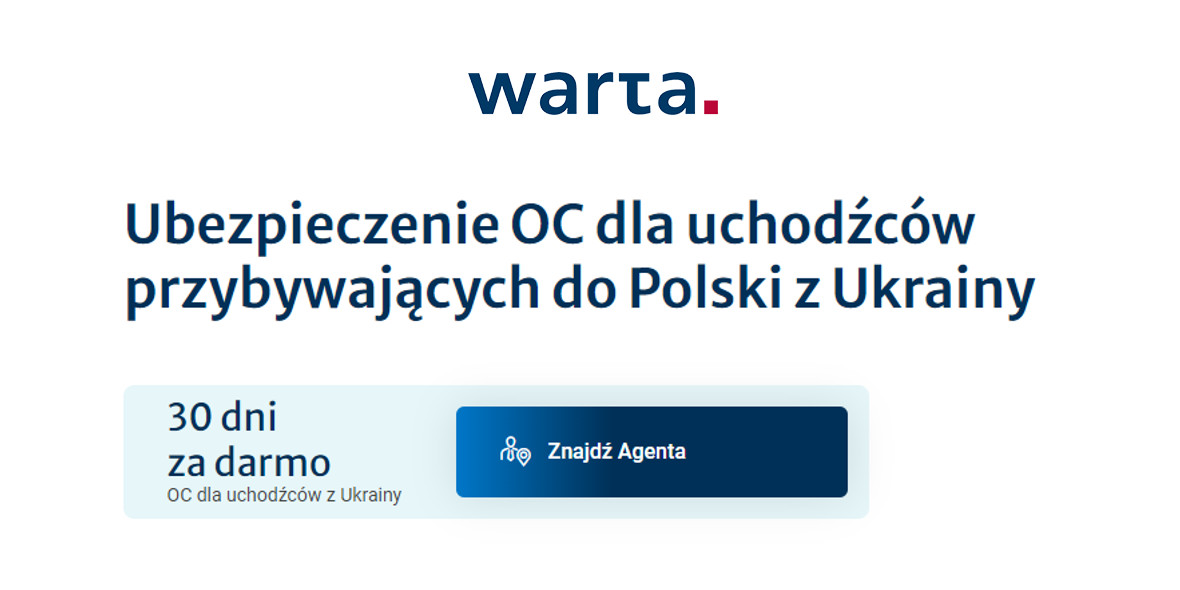 Warta: 30 dni ZA DARMO - ubezpieczenie OC dla osób z Ukrainy 28.02.2022