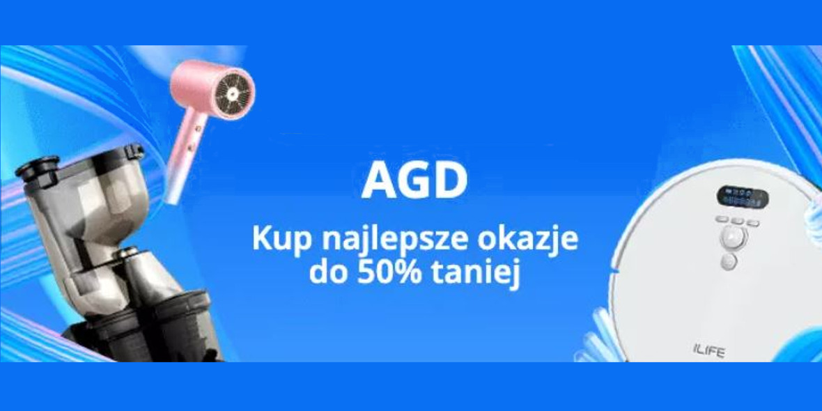 AliExpress: Do -50% na sprzęt AGD 29.01.2024