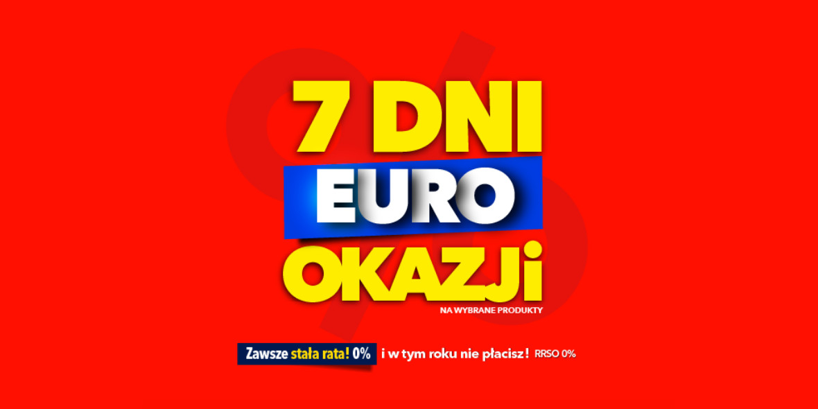 RTV EURO AGD: Do -1400 zł na tysiące produktów 30.06.2022
