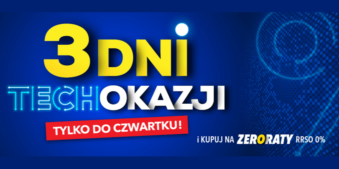 RTV EURO AGD: Do -960 zł na 3 dni Techokazji 18.01.2022