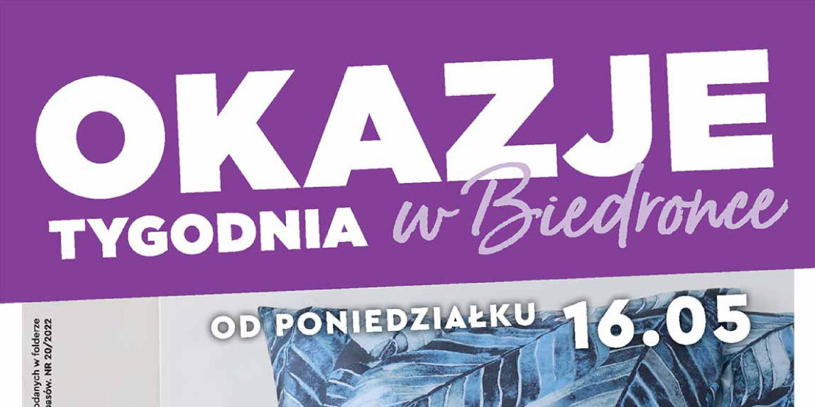 Biedronka: Gazetka Biedronka - Okazje Tygodnia od 16.05 2022-05-16